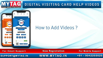 How to Add Videos in MyTag Digital Business Visiting Card?