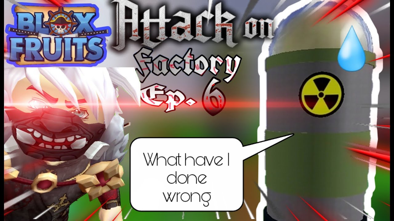 BLOX FRUITS LETS BREAK THE FACTORY 6 !!! ROBLOX YouTube