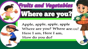 Apple apple song/fruits and vegetables/where are you song/Ennum eluthum English/term2/unit 2