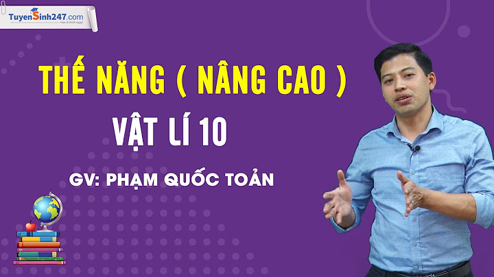 Bài tập lý 10 nâng cao trang 93 năm 2024