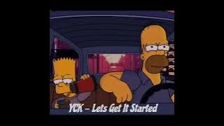 Download lagu lets get it started by YCK
