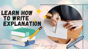 Be Creative  | How to Write Explanation with Reference to Context | languagefy