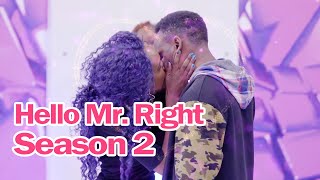 Hello Mr.Right Kenya S2 EP 1-2💕 Dating Reality Show