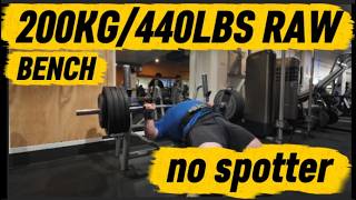 200KG/440LBS RAW BENCH FOR REPS NO SPOTTER !!!