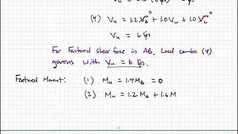 Structural Analysis - Video 45:  LRFD Load Combinations Example 3 (V and M Diagrams) Part 2 of 2