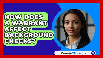 How Does A Warrant Affect Background Checks? - CountyOffice.org