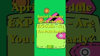 Social Security April Schedule  – Are You Paid Early #shorts   Prerana Benefit Tv