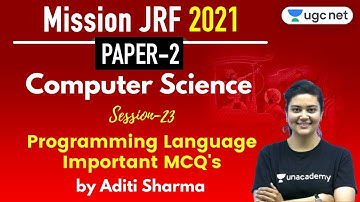 12:30 PM - JRF 2021 Paper - 2 | Computer Science by Aditi Sharma | Programming Language Imp MCQs