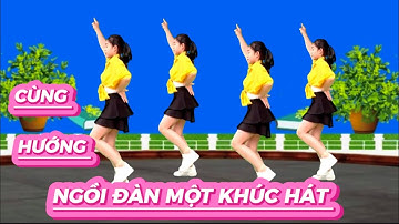 NGỒI ĐÀN MỘT KHÚC HÁT 💕 KHỚP NHẠC CÙNG HƯỚNG DỄ TÂP