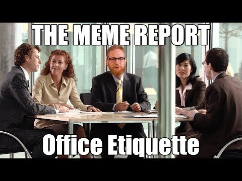the-meme-report---ep.-9---office-etiquette