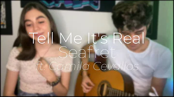 Tell me Its Real - Seafret (Cover ft. Camila Cevallos)