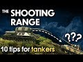 THE SHOOTING RANGE #159: 10 tips for tankers / War Thunder
