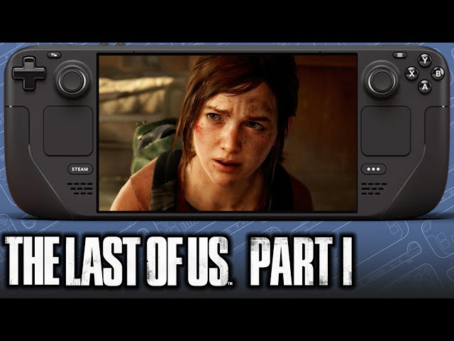 The Last Of Us Part 1 On Steam Deck! Playable? 🤔 