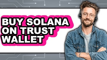 How to Buy Solana on Trust Wallet (Full Guide)