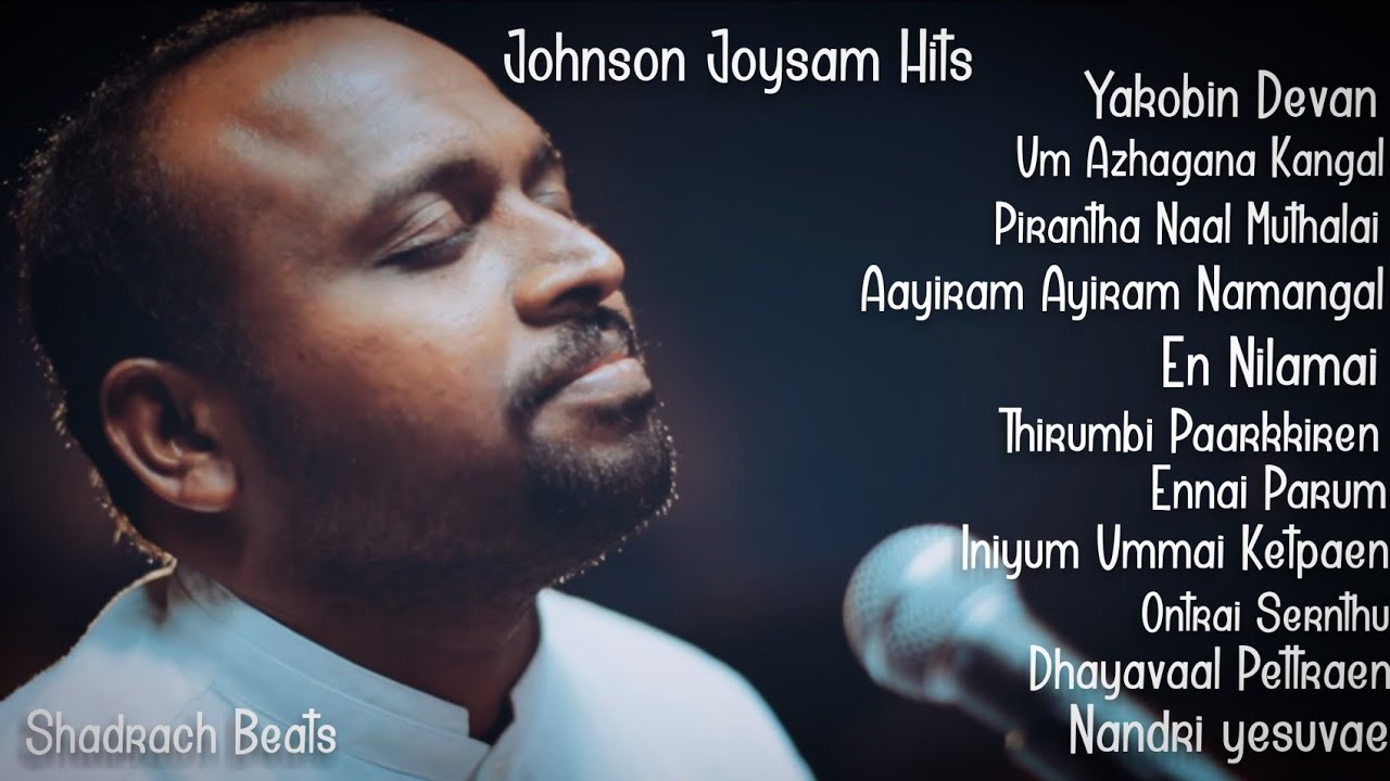 JOHNSAM JOYSON SONGS  SUPER HIT  TAMIL CHRISTIAN SONGS  KARUNAIYIN PRAVAAGAM