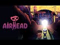 Airhead: Una aventura un poco peculiar