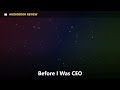 Review Before I Was CEO