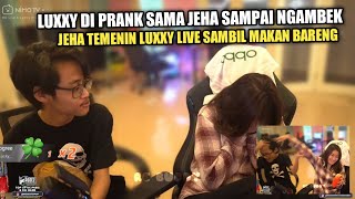 LUXXY DI PRANK SAMA JEHA PURA