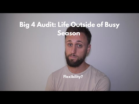 Big 4 Accouting: What is Life Like Outside of Busy Season?