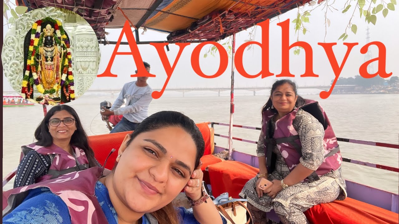 Trip with Mom & MIL - Ayodhya - Ram Mandir, Ghat Darshan, Kanakbhawan, Dashrathmahal