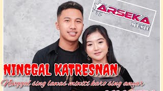 Ninggal Katresnan // Lala atila // Arseka// JMS