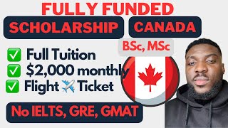 MOVE TO CANADA 🇨🇦  IN 2025 - 100% Canadian University Scholarships for International Students