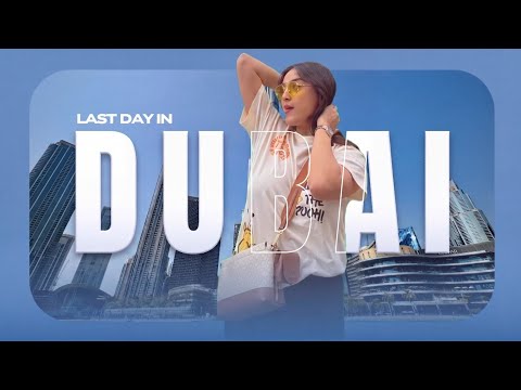 LAST DAY IN DUBAI 🇦🇪 Boarding time ignore karne ka natija dekh lo!