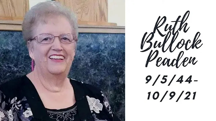 Ruth Bullock Peaden Memorial Service 10/12/21