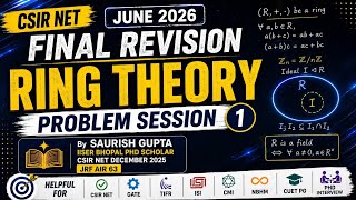 🔥Final Revision CSIR NET JUNE 2026|Ring Theory 1#csirnet #ringtheory #phdentranceexam
