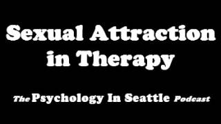 Sexual Attraction in Therapy