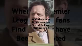 HULL #fypシ #hull #premierleague #delboy #hullfc #funny