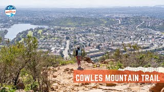 How to Hike Cowles Mountain Trail | San Diego, CA