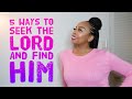 5 ways to seek God and Find him | How to seek God