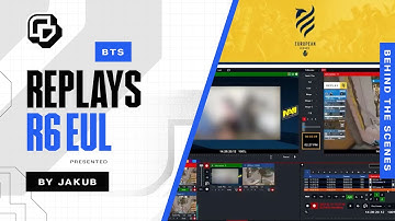 R6 EUL Finals [2021] vMix Replay Operator │ Behind The Scenes