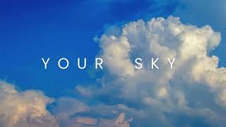 Your Sky (I'll keep holding on) ฉันจะคอยต่อไป Ver.1