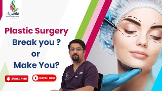 Understand how Plastic Surgery impact on our life