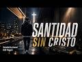 SOCIEDAD JA | SANTIDAD SIN CRISTO