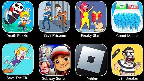 Death Puzzle, Save Prisoner,Freaky Stan,Count Master,Save The Girl,Subway Surfer,Roblox,Jail Breaker