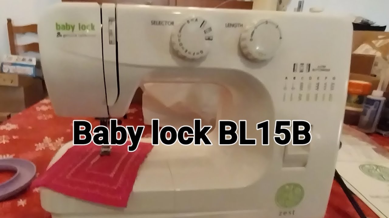 Baby lock Sewing Machine BL15BJacquelineJaroffaith sewingmachine 