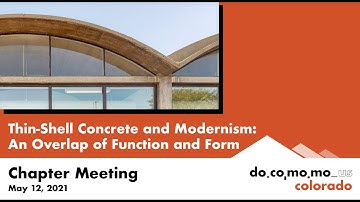 Thin-Shell Concrete and Modernism: An Overlap of Function and Form