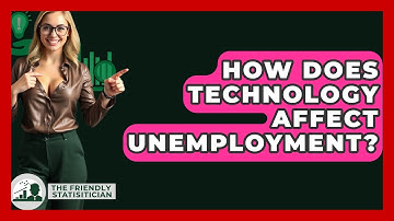 How Does Technology Affect Unemployment? - The Friendly Statistician