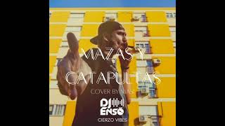 Dj Ensō - Kase.O - Mazas y Catapultas (Cover by Masi) Urban Kiz Remix