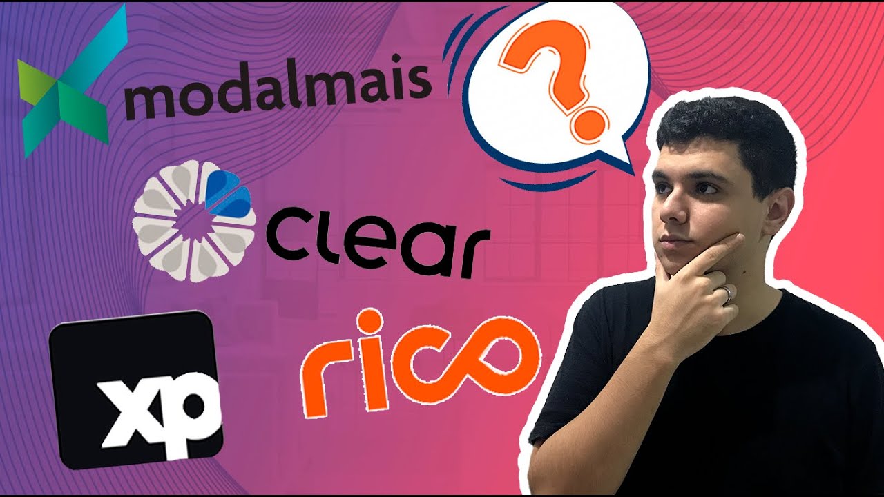 Qual a melhor corretora de investimentos? XP investimentos, Rico, Modal mais ou Clear.