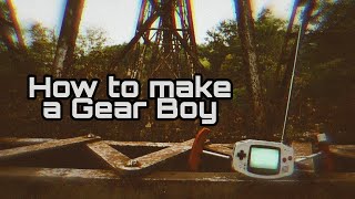 How to Make a Gear Boy
