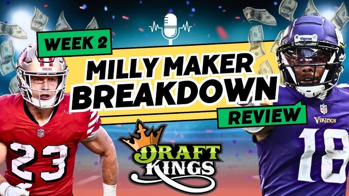 Week 1 DFS DraftKings Milly Maker Breakdown - NBC Sports