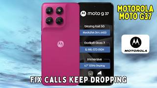 How to Fix Calls Keep Dropping on Motorola Moto G37 | Call Disconnect Issue Fix