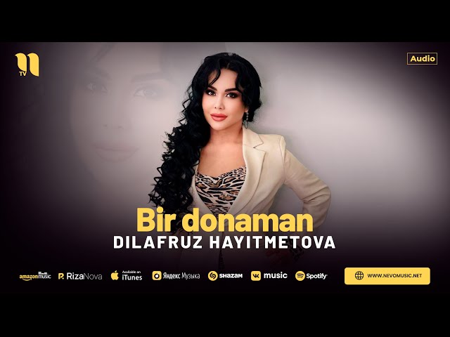 Dilafruz Hayitmetova - Bir donaman (audio 2024)