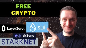 Free Airdrop in Crypto - zkSync, Sui, Starknet, LayerZero