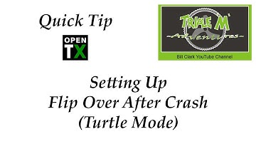 OpenTx Quick Tip – Setting Up Flip Over After Crash (Turtle) Mode