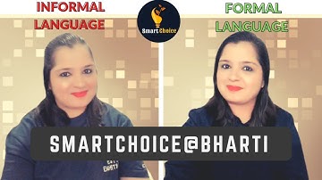 Formal Language vs Informal Language#SmartChoice#LearnEnglish